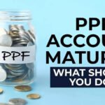 PPF account maturity: What are the options available once your Public Provident Fund matures?